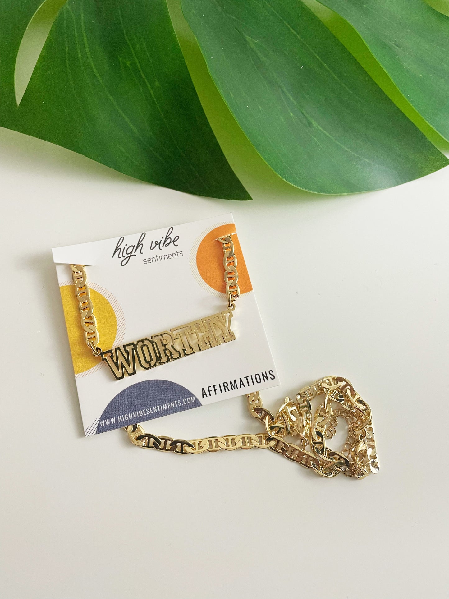 High Vibe Sentiments, Worthy Chain